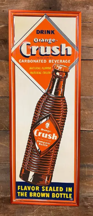 Drink Orange Crush Embossed SST Vertical Sign