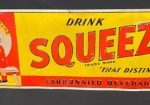 Drink Squeeze Embossed Tin Sign