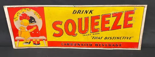 Drink Squeeze Embossed Tin Sign