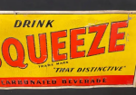 Drink Squeeze Embossed Tin Sign