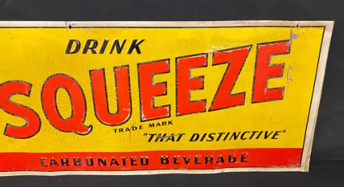 Drink Squeeze Embossed Tin Sign