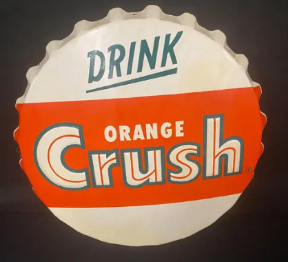 Drink Orange Crush SST Bottle Cap Sign