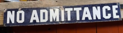 No Admittance SSP Sign