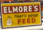 Elmore’s That’s Good Feed SST Sign