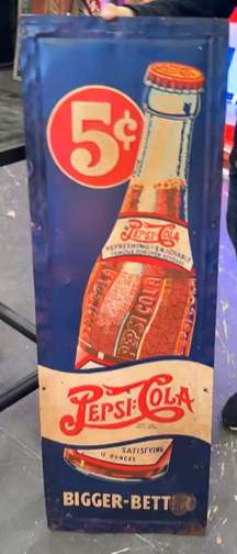 Pepsi-Cola Bigger Better 5 Cent Bottle Double Dot SST Sign