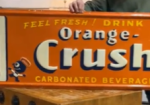 Drink Orange Crush Feel Fresh SST Embossed Sign