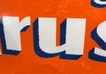 Drink Orange Crush with Crushy SST Canadian Sign