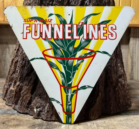 Sup’R Maiz Funnel’ines Hybrid Corn Seed SST Sign