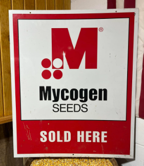 Mycogen Seeds Sold Here Aluminum Sign