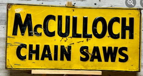 McCulloch Chain Saws SST Embossed Sign