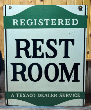 Texaco Registered Restroom DST Sign