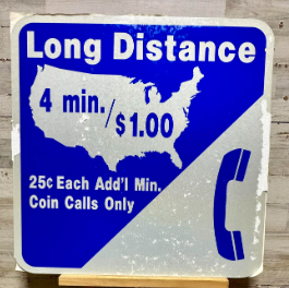 Long Distance Phone Calls DST Sign