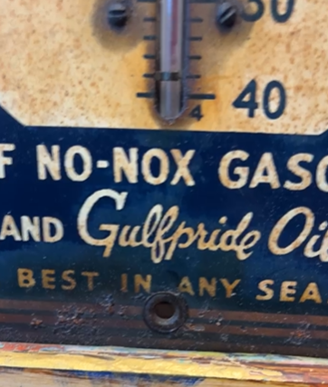 Gulf No-Nox Gasoline Gulfpride Oil SST Tube Thermometer