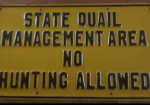 State Quail Management Area Conservation No Hunting SST Sign