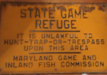 State Game Refuge Conservation No Hunting SST Sign Maryland