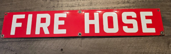 Fire Hose SSP Sign