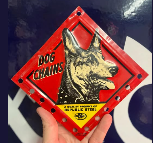 Republic Steel Dog Chain SST Embossed Display Sign