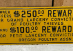 Oregon Poultry Association $250 Reward SST Embossed Sign