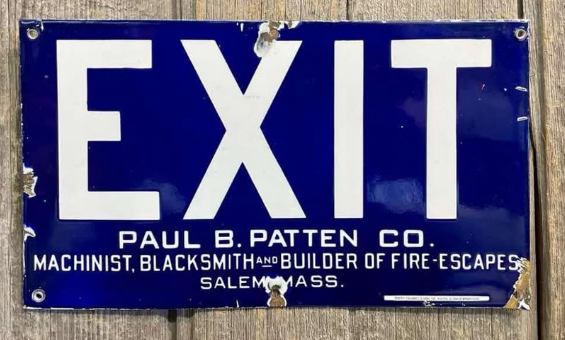 EXIT Paul Patten Salem Mass Machinist Blacksmith and Builder of Fire Escapes SSP Sign
