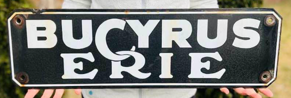 Bucyrus Erie Crane SSP Industrial Sign