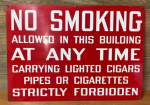 No Smoking at Any Time Cigars Pipes Cigarettes SST Sign