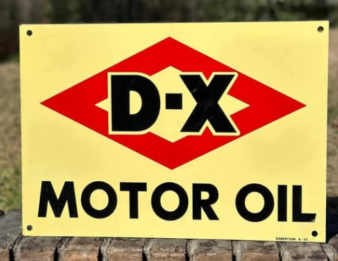 1952 New Old Stock DX Motor Oil SST Sign