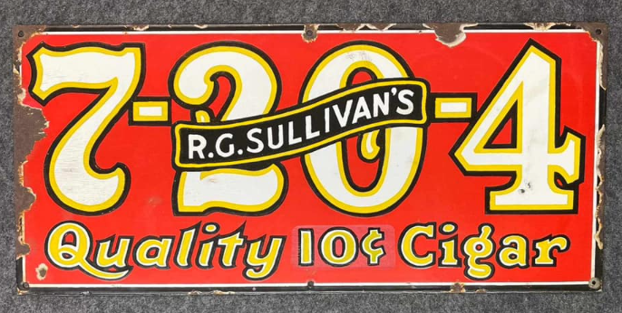 R.G. Sullivan’s 7-20-4 10¢ SSP Sign