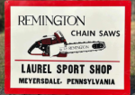 Remington Chain Saws SST Sign