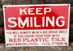 Keep Smiling Red Plastic Tile Roofing SSP Sign