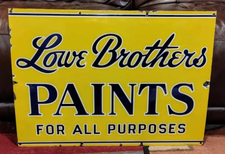 Lowe Brothers Paints “For All Purposes” SSP Sign