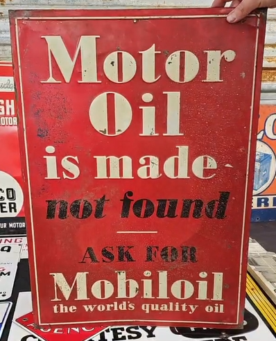 Mobil Mobiloil Motor Oil is Made Not Found SST Embossed Sign
