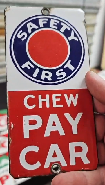 Chew Pay Car Tobacco Safety First SSP Door Push Sign