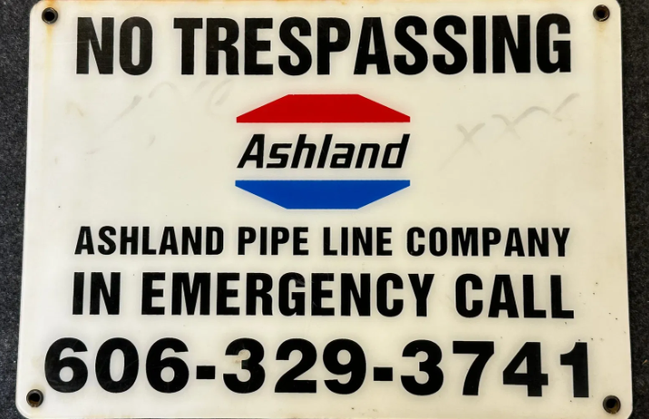Ashland Pipe Line Company NO TRESPASSING Plastic Sign