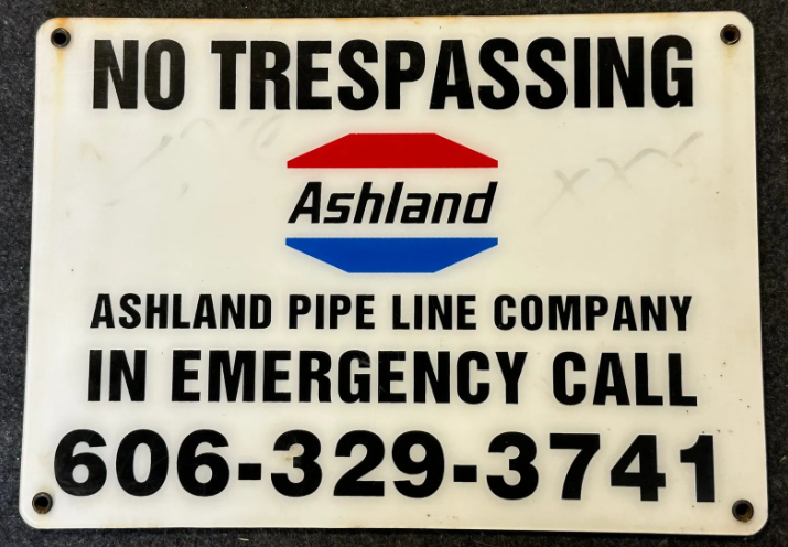 Ashland Pipe Line Company NO TRESPASSING Plastic Sign