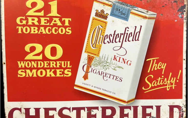 Chesterfield King Cigarettes Embossed SST Tobacco Sign