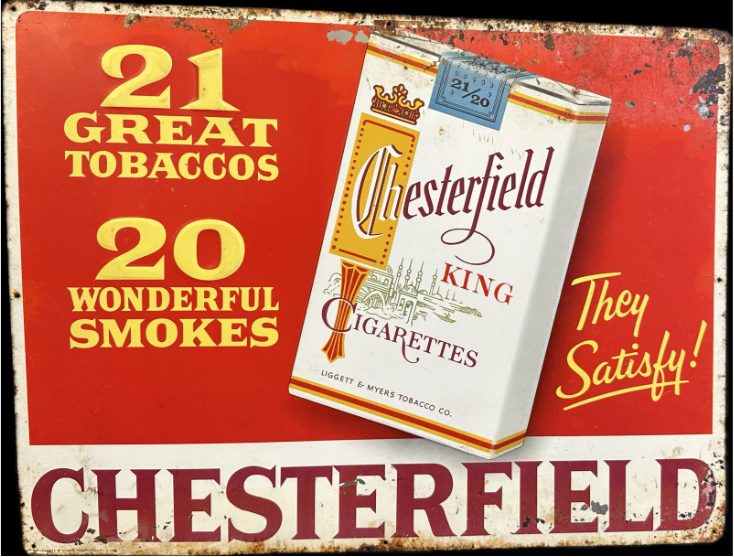 Chesterfield King Cigarettes Embossed SST Tobacco Sign