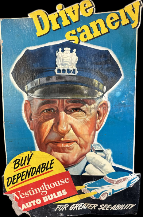 Westinghouse Auto Bulbs Police Officer “Drive Sanely” Cardboard Easel Back Sign