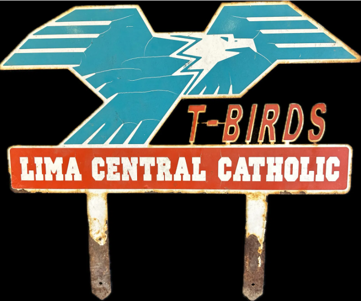 Lima Ohio Central Catholics T-Birds Die Cut SST Sign