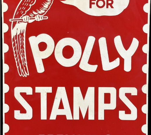 Ask For Polly Stamps Premiums-Trade-Cash DST Double Sided Metal Sign