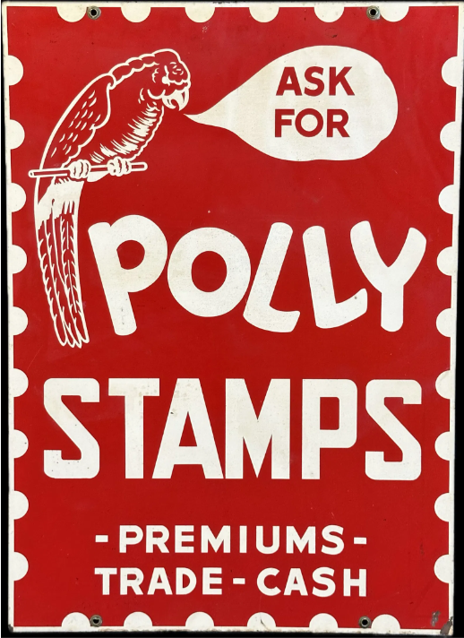 Ask For Polly Stamps Premiums-Trade-Cash DST Double Sided Metal Sign