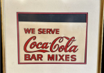 We Serve Cola-Cola Bar Mixes Exclusively Framed ADKO Paper Sign