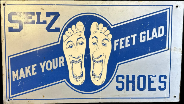 Selz Shoes “Make Your Feet Glad” DST Sign