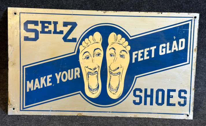Selz Shoes “Make Your Feet Glad” DST Sign