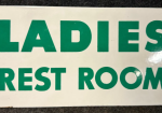 Ladies Rest Room SSP Sign