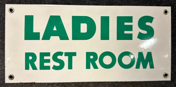 Ladies Rest Room SSP Sign