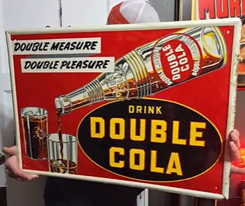 Double Cola Double Measure Double Pleasure SST Embossed Sign