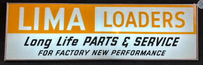 Lima Loaders Long Life Parts & Service Lighted Sign