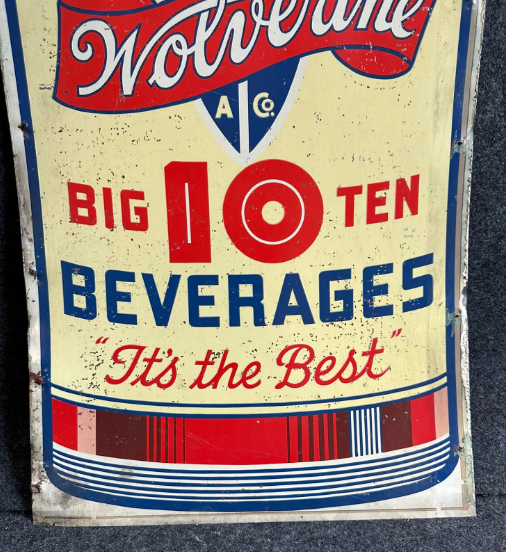 W.G.A. CO. Wolverine Big 10 Beverages SST Soda Sign