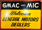 GMAC & MIC Welcome General Motors Dealers Masonite Sign