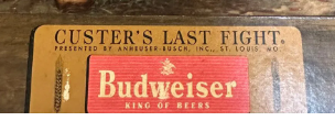 Budweiser Cardboard Sign “Custer’s Last Fight” Dated 1952 Store Display